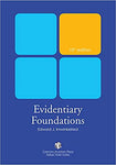 Evidentiary Foundations, Tenth Edition